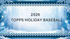 2026 Topps Holiday Baseball Advent Calendar