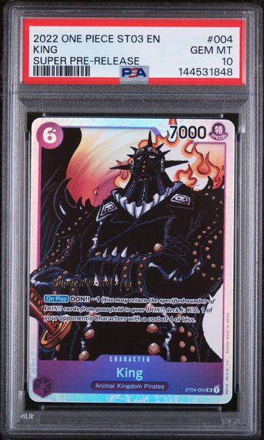 2022 ONE PIECE STARTER DECK ST04 ANIMAL KINGDOM PIRATES #004 KING SUPER PRE-RELEASE PSA 10