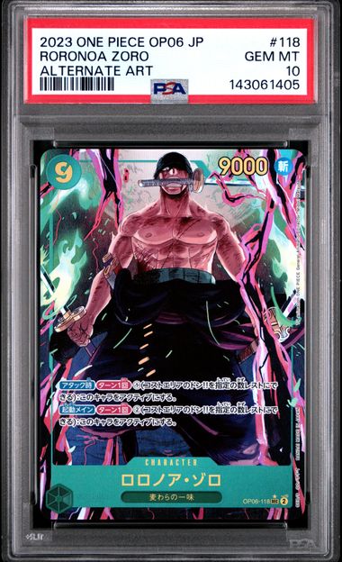 2023 ONE PIECE JAPANESE RORONOA ZORO OP06 #118 ALTERNATE ART PSA 10
