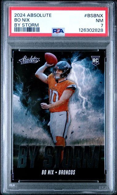 2024 Panini Absolute Bo Nix RC By Storm #BSBNX PSA 7