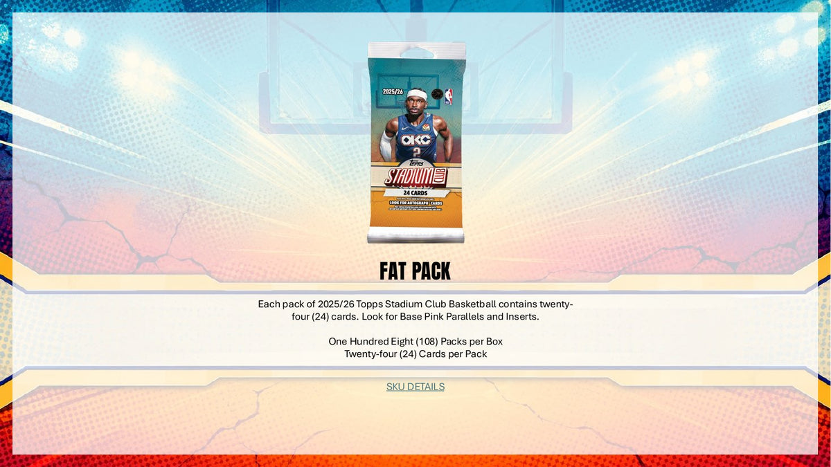 2025-26 Topps Stadium Club Basketball Fat Pack