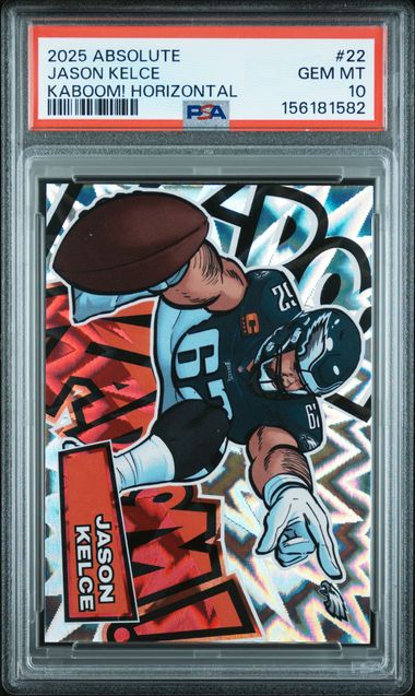 2025 Absolute Jason Kelce Kaboom! #22 PSA 10