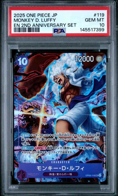 2025 ONE PIECE JAPANESE MONKEY D. LUFFY 2ND ANNIVERSARY SET #119 PSA 10