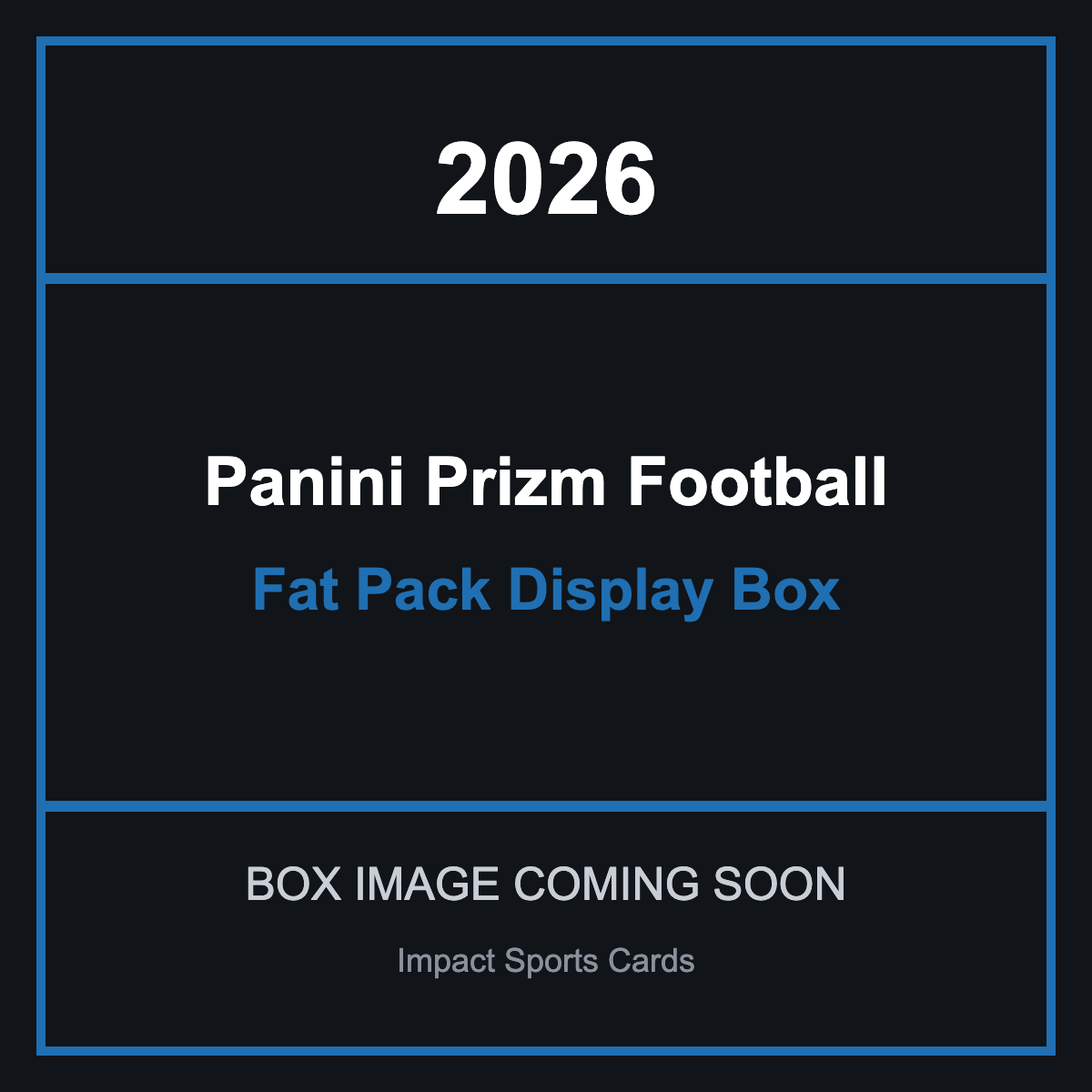 2026 Panini Prizm Football Fat Pack Display Box - image coming soon