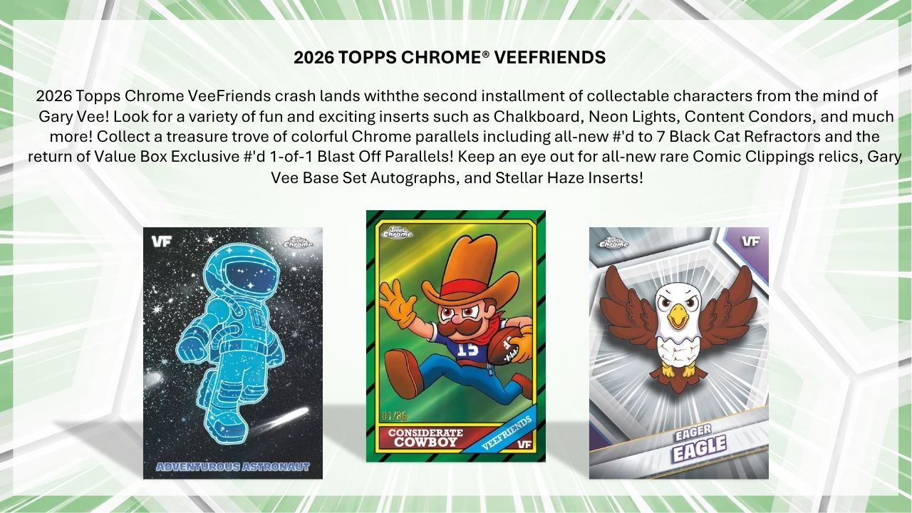 2026 Topps Chrome VeeFriends Hobby Box