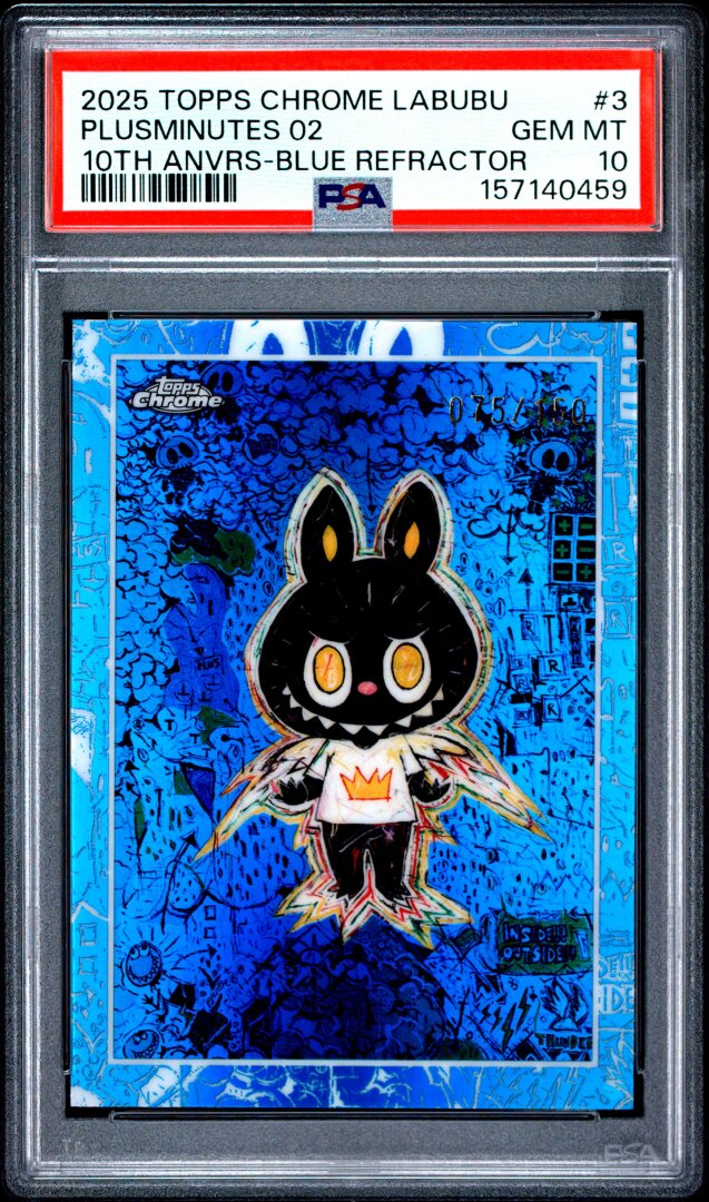 2025 Topps Chrome Labubu 10th Anniversary Plusminutes 02 Blue Ref. /150 PSA 10