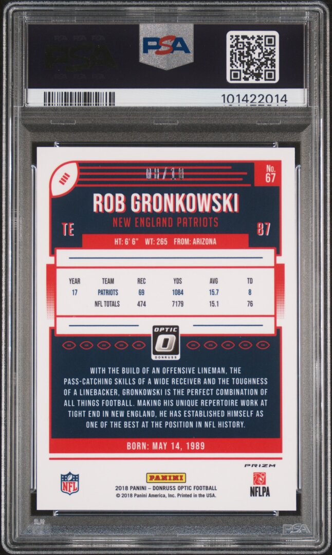 2018 Donruss Optic #67 Rob Gronkowski Gold /10 PSA 9