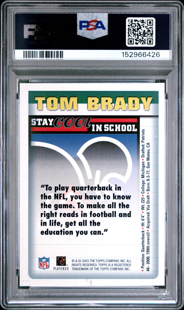 2003 NFLPA Stay Cool In School Tom Brady PSA 9