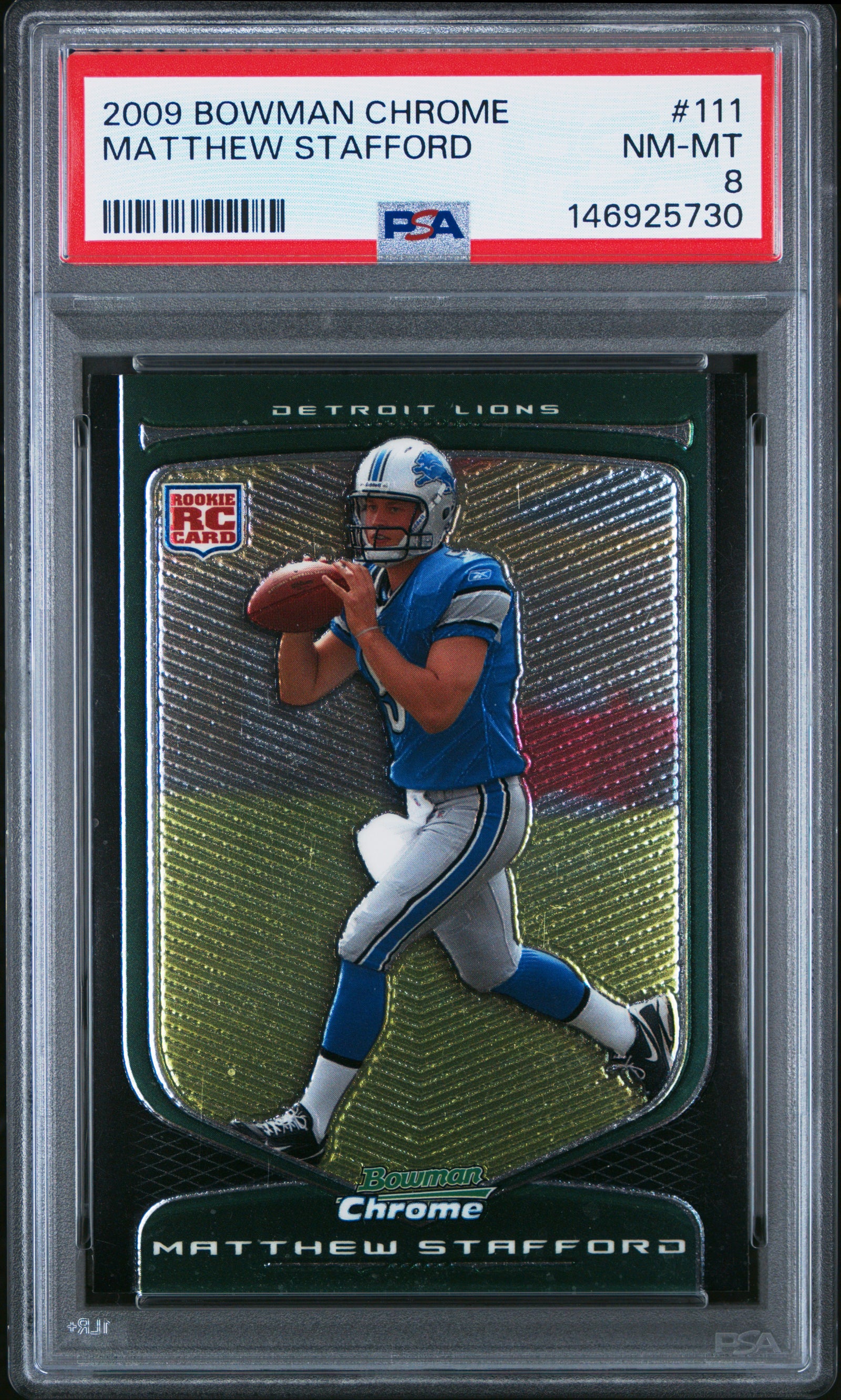 2009 Bowman Chrome 111 Matthew Stafford PSA 8