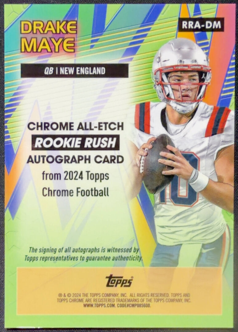 2024 Topps Chrome Football Drake Maye Rookie Rush /199 Auto