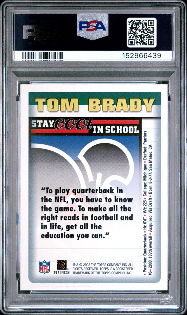 2003 Nflpa Stay Cool In School Tom Brady Stay Cool In School PSA 9