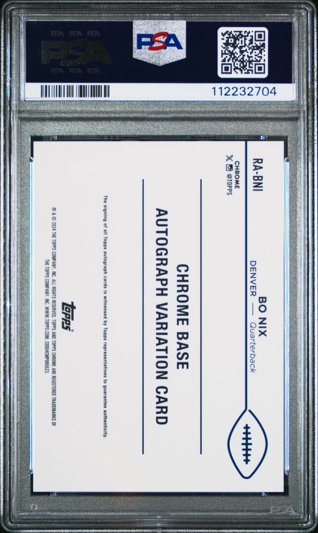 2024 Topps Chrome Rookie Autographs Variations Bo Nix PSA 10 #RABNI