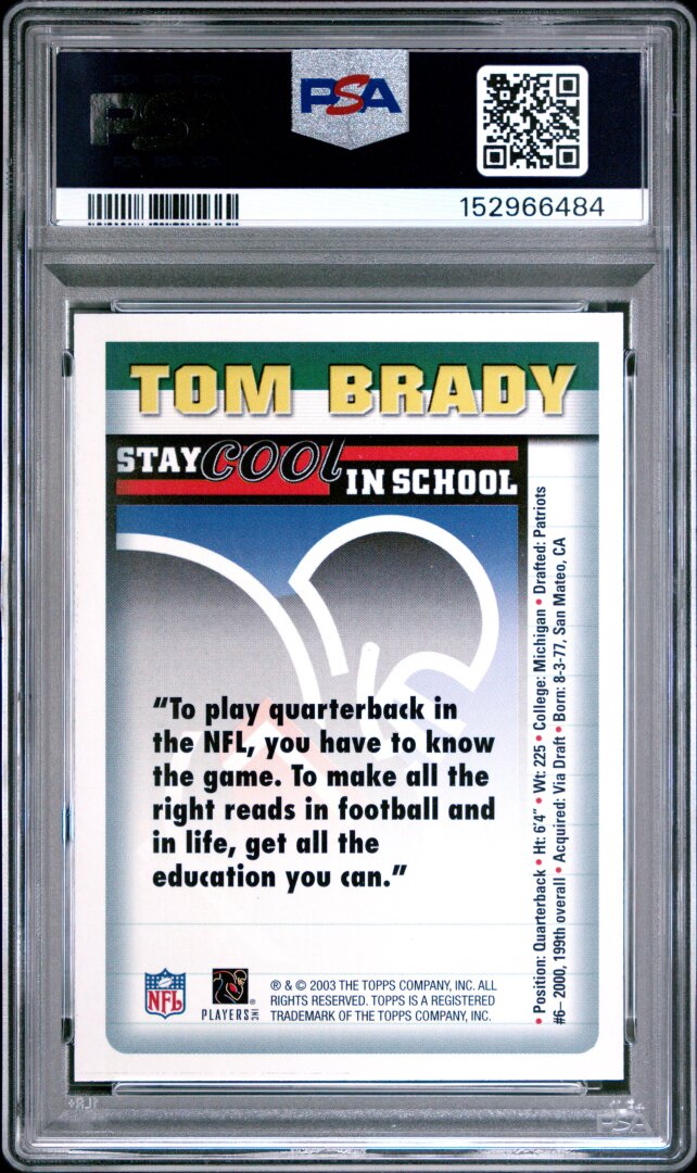 2003 NFLPA Stay Cool In School Tom Brady PSA 9