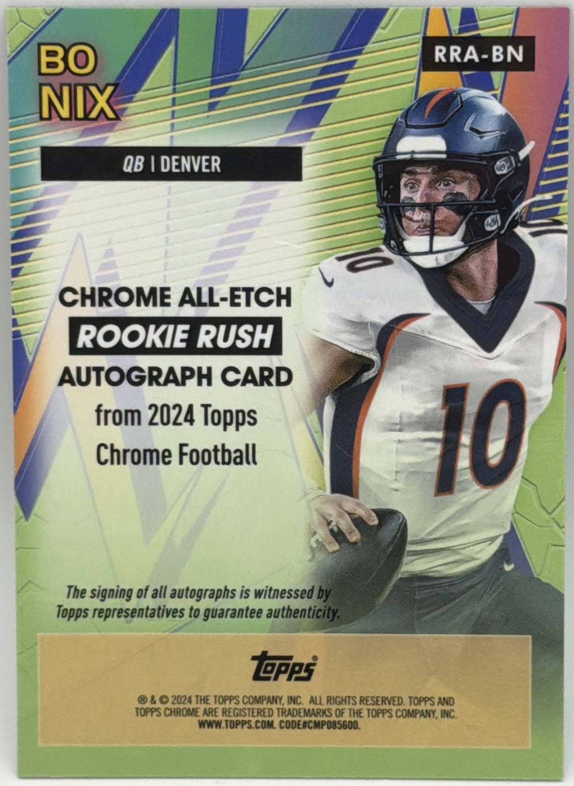 2024 Topps Chrome Bo Nix RC Auto All-Etch Rookie Rush