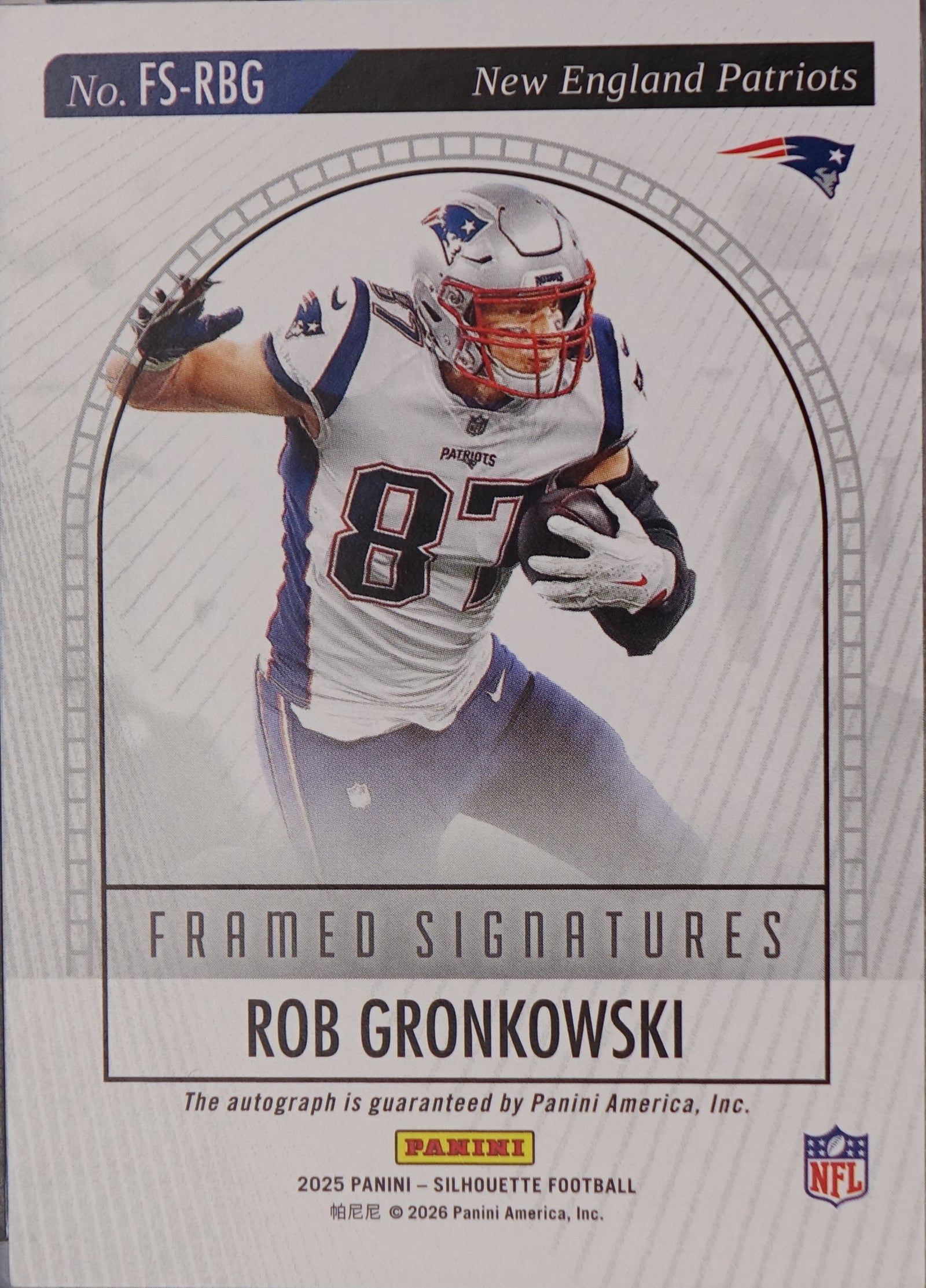 2025 Panini Silhouette ROB GRONKOWSKI #FS-RBG on card auto /25