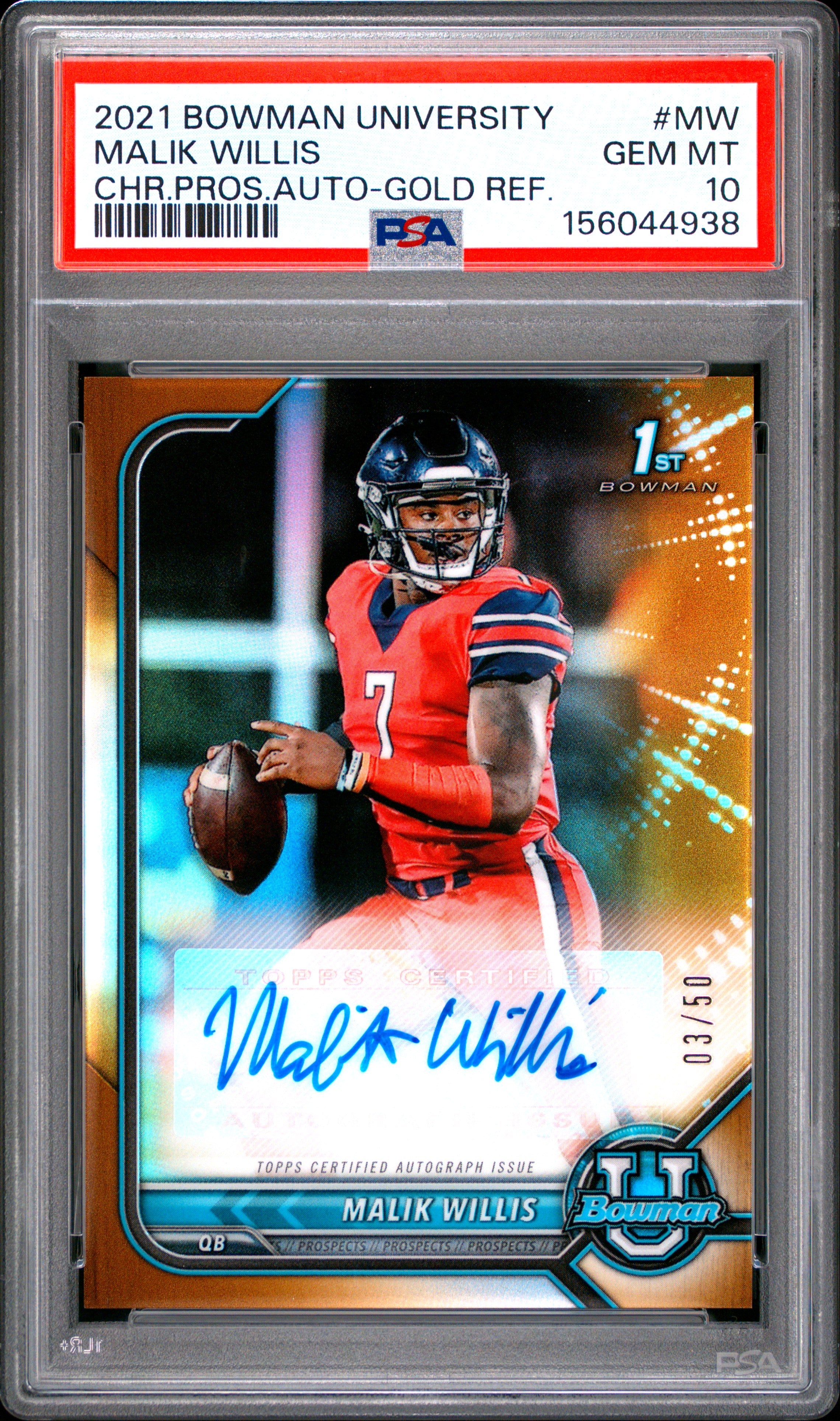 2021 BOWMAN UNIVERSITY CHROME PROSPECT AUTOGRAPHS MW MALIK WILLIS GOLD REFRACTOR PSA 10 - front
