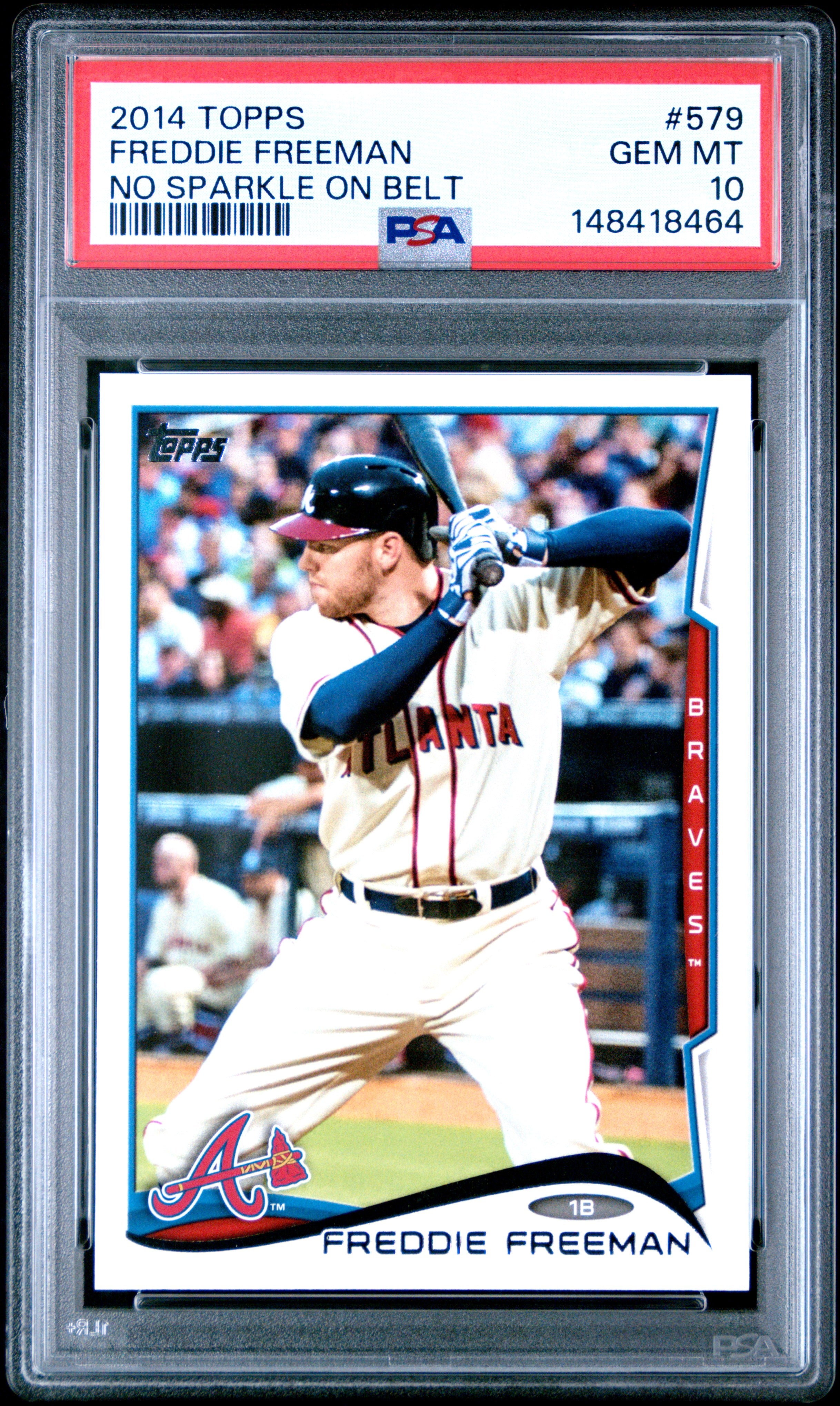 2014 Topps 579 Freddie Freeman No Sparkle On Belt PSA 10