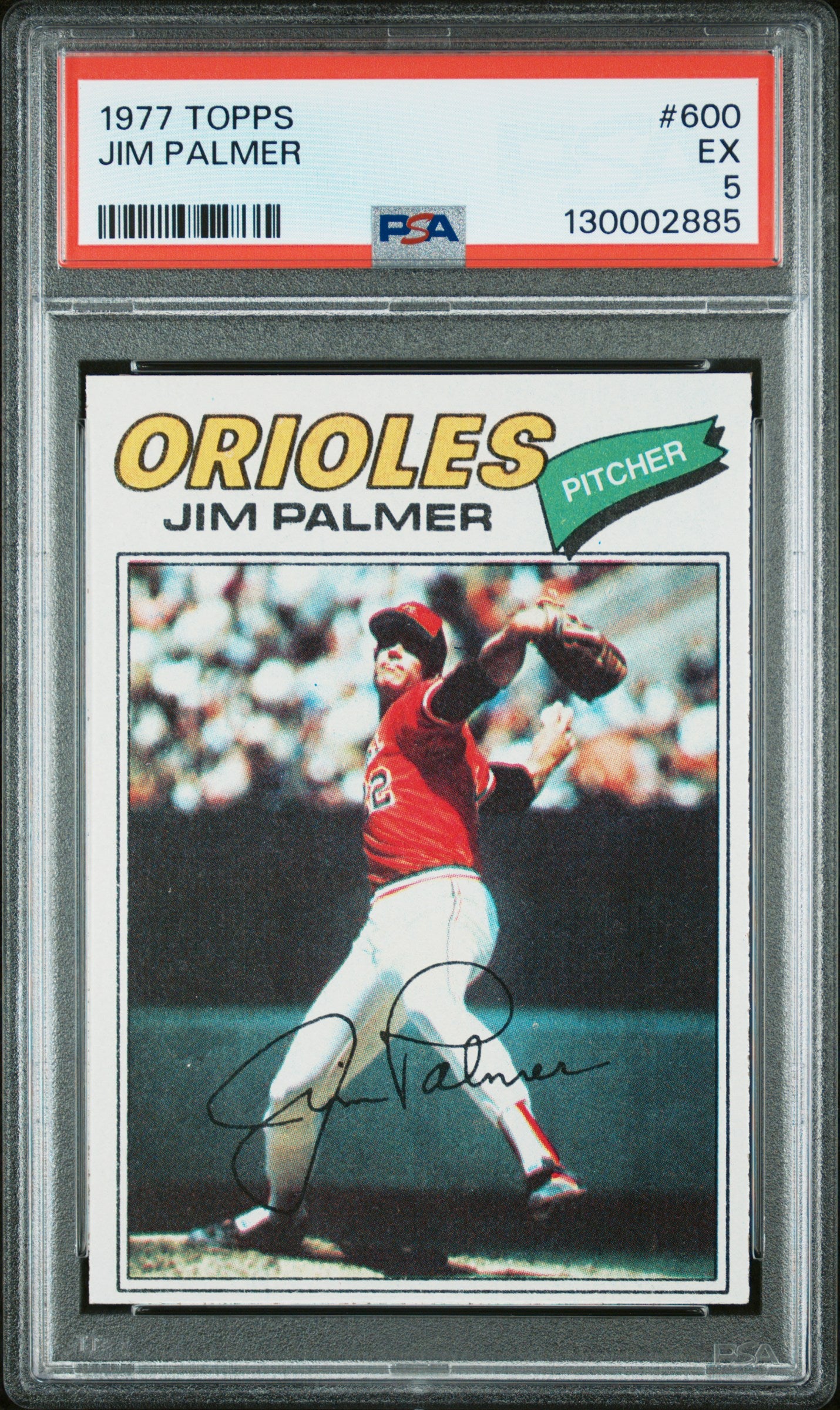 1977 TOPPS 600 JIM PALMER PSA 5
