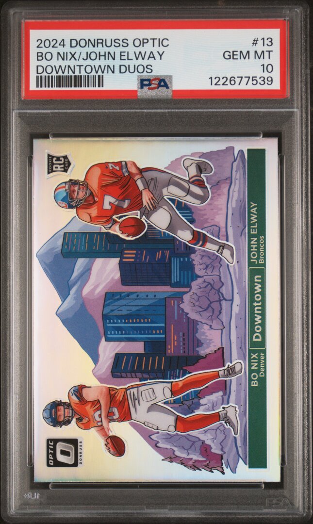 2024 Panini Donruss Optic  #13 Bo Nix / John Elway Downtown Duos PSA 10