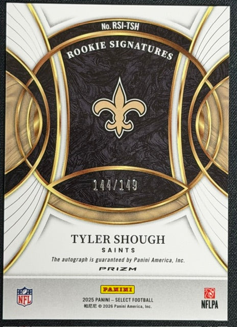2025 Panini Select #RSI-TSH Tyler Shough Auto RC Blue Prizm /149