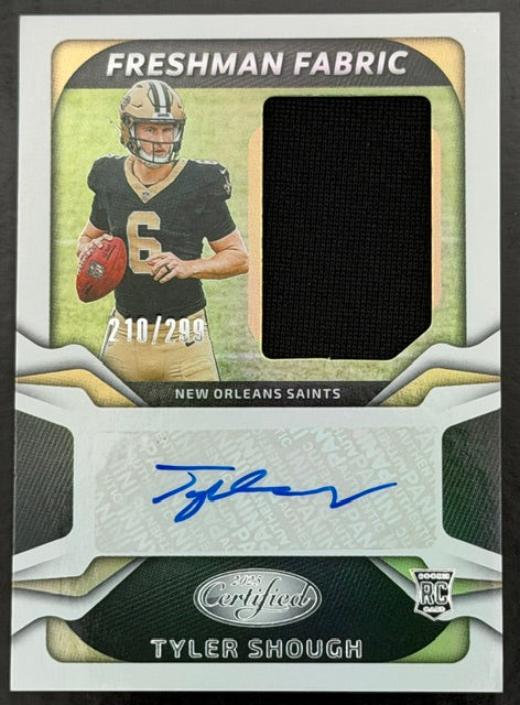 2025 Certified Tyler Shough Auto Freshman Fabric RPA /299