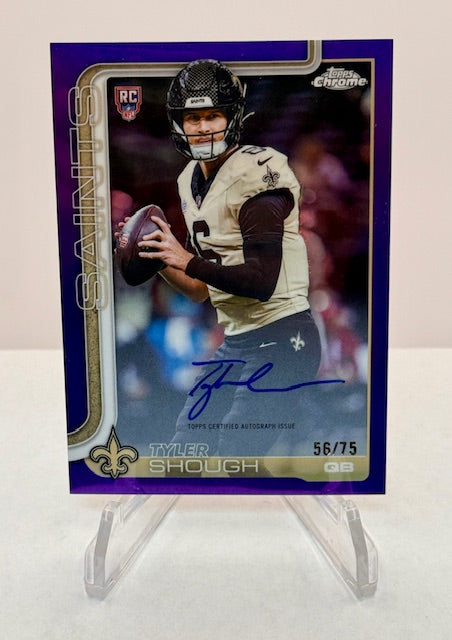 2025 Topps Chrome Tyler Shough RC Purple Auto /75