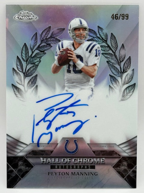 2025 Topps Peyton Manning Hall of Chrome Auto /99 #HOFA-PM