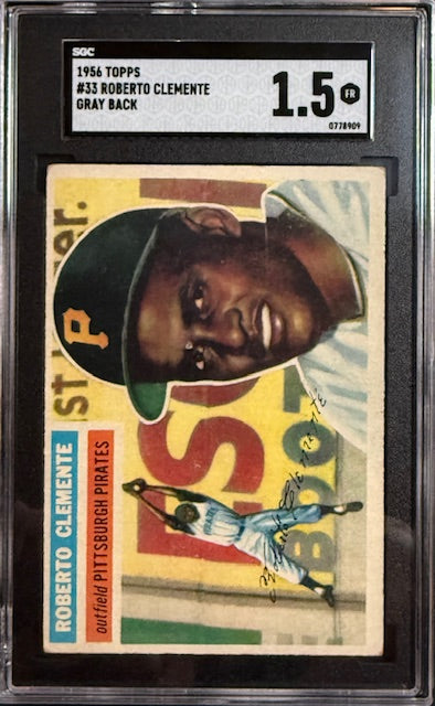 1956 Topps #33 Roberto Clemente Gray Back SGC 1.5