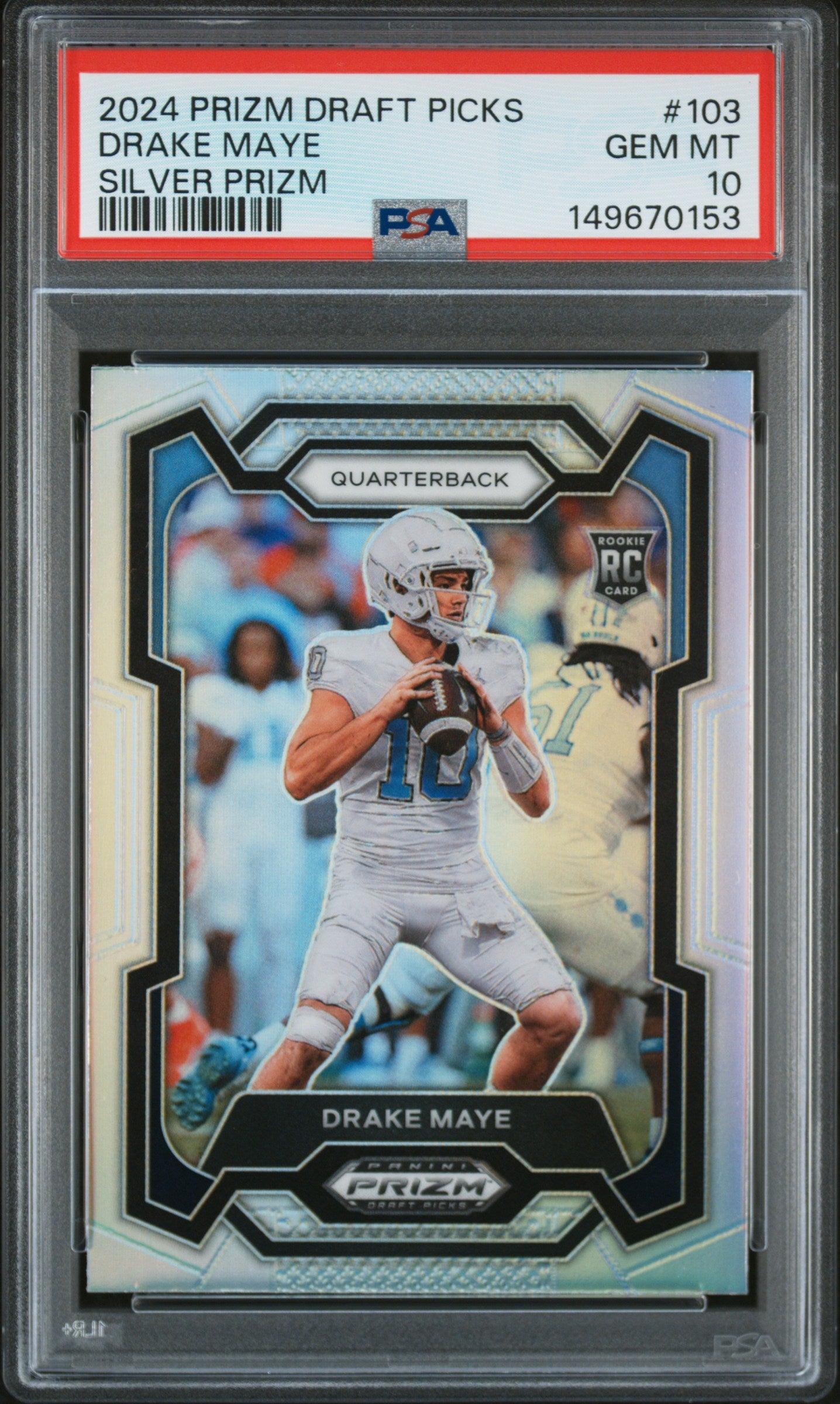 2024 PANINI PRIZM DRAFT PICKS 103 DRAKE MAYE SILVER PRIZM PSA 10 - front