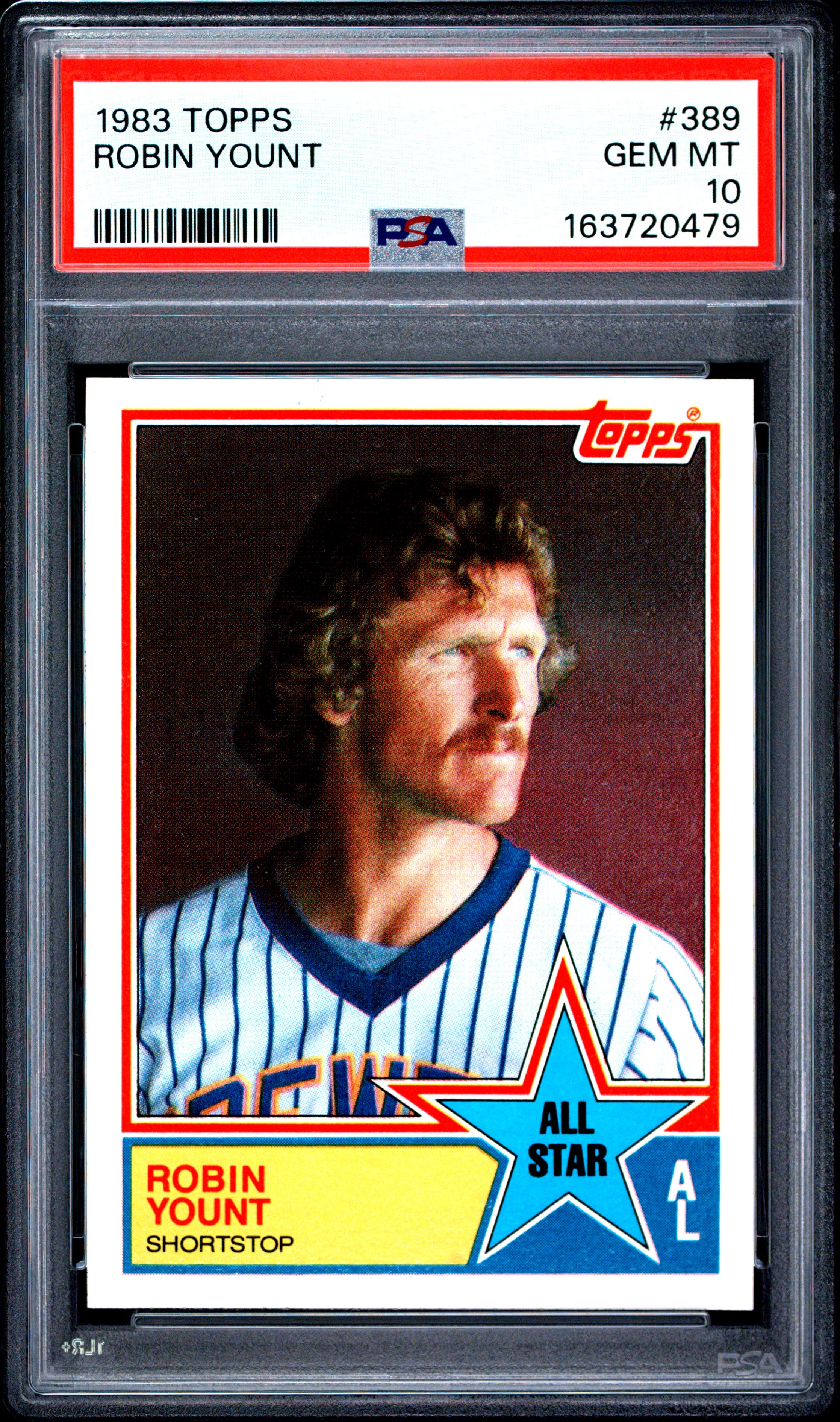 1983 TOPPS 389 ROBIN YOUNT PSA 10 - front