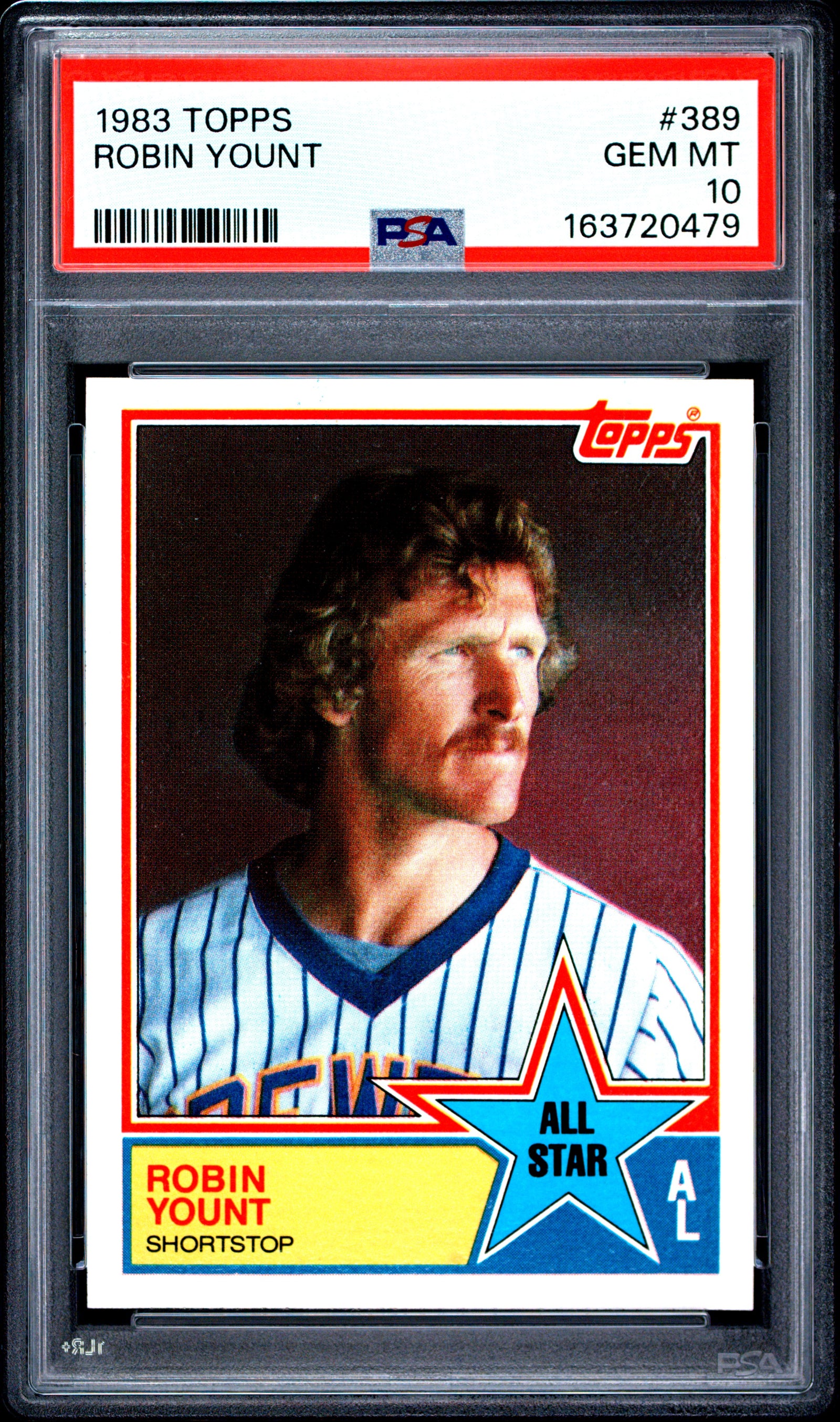 1983 TOPPS 389 ROBIN YOUNT PSA 10 - front