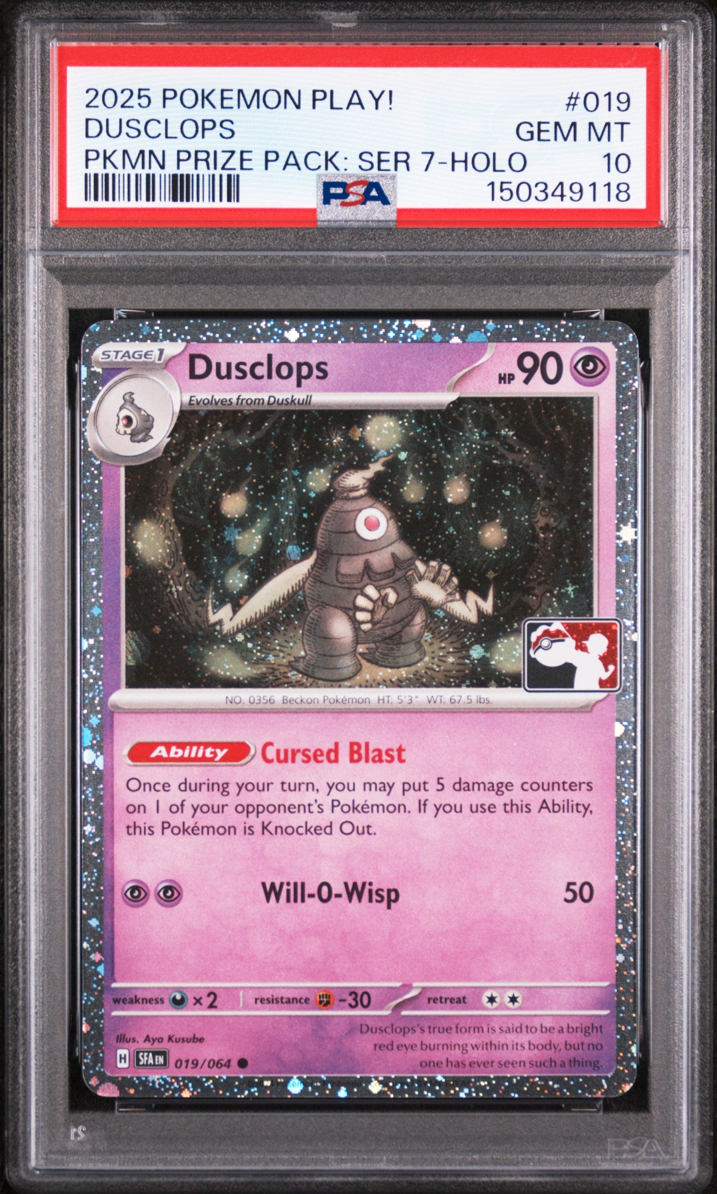 2025 POKEMON PLAY! POKEMON PRIZE PACK: SERIES 7 019 DUSCLOPS HOLO PSA 10 - front