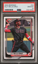 2024 Bowman Elly de la Cruz #22 PSA 10