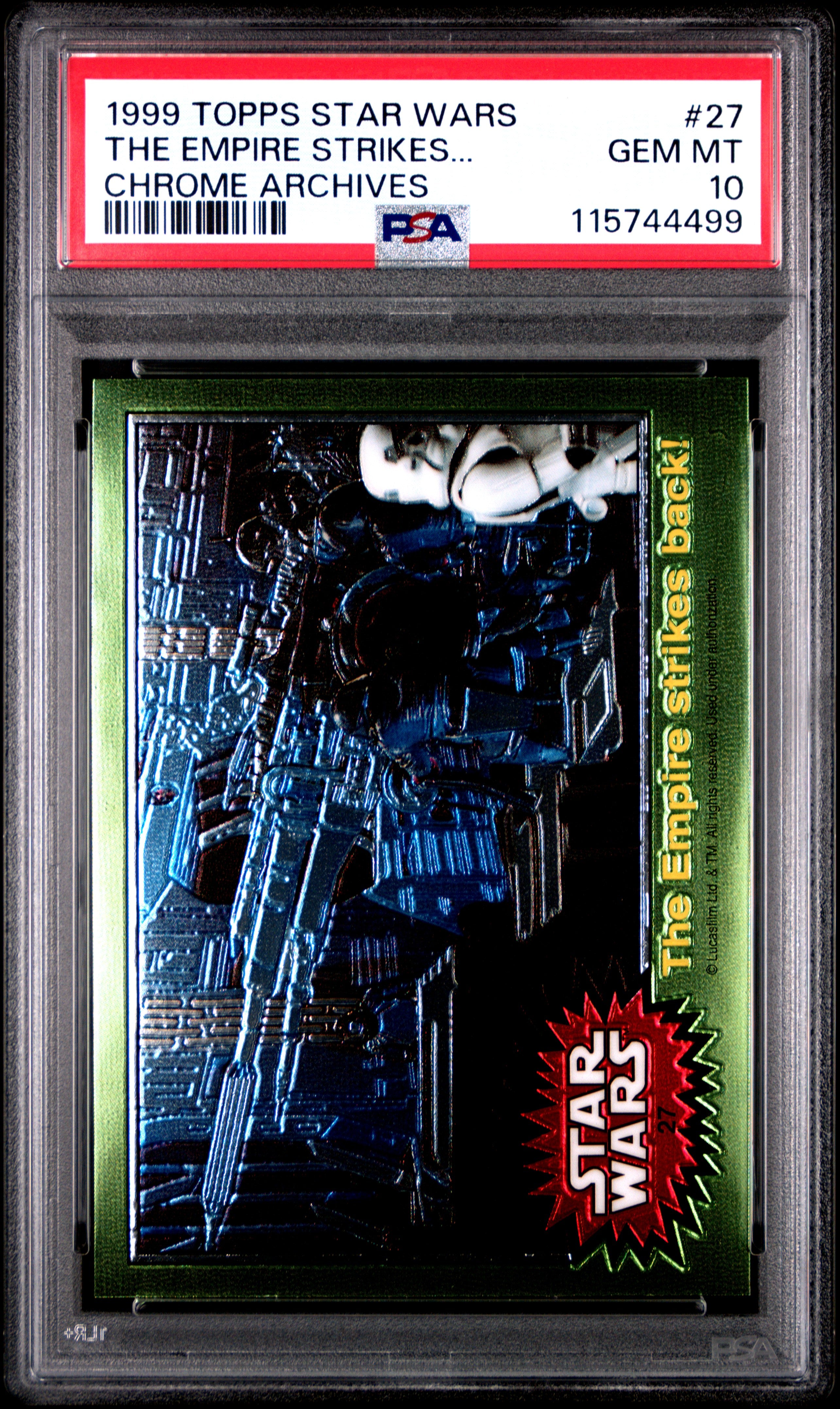 1999 TOPPS CHROME STAR WARS CHROME ARCHIVES 27 THE EMPIRE STRIKES BACK! PSA 10 - front